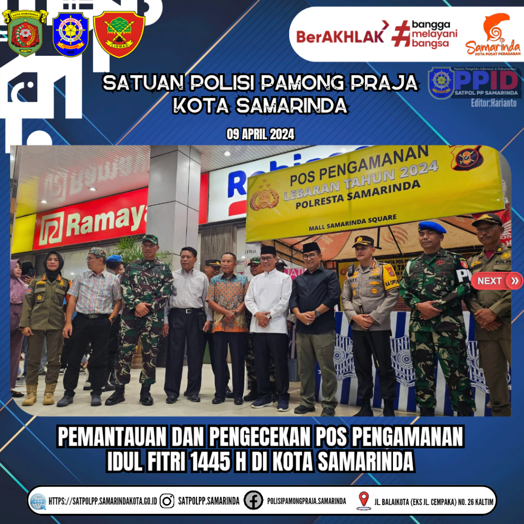 Pemantauan dan Pengecekan Pos Pengamanan Idul Fitri 1445 H di Wilayah Kota Samarinda