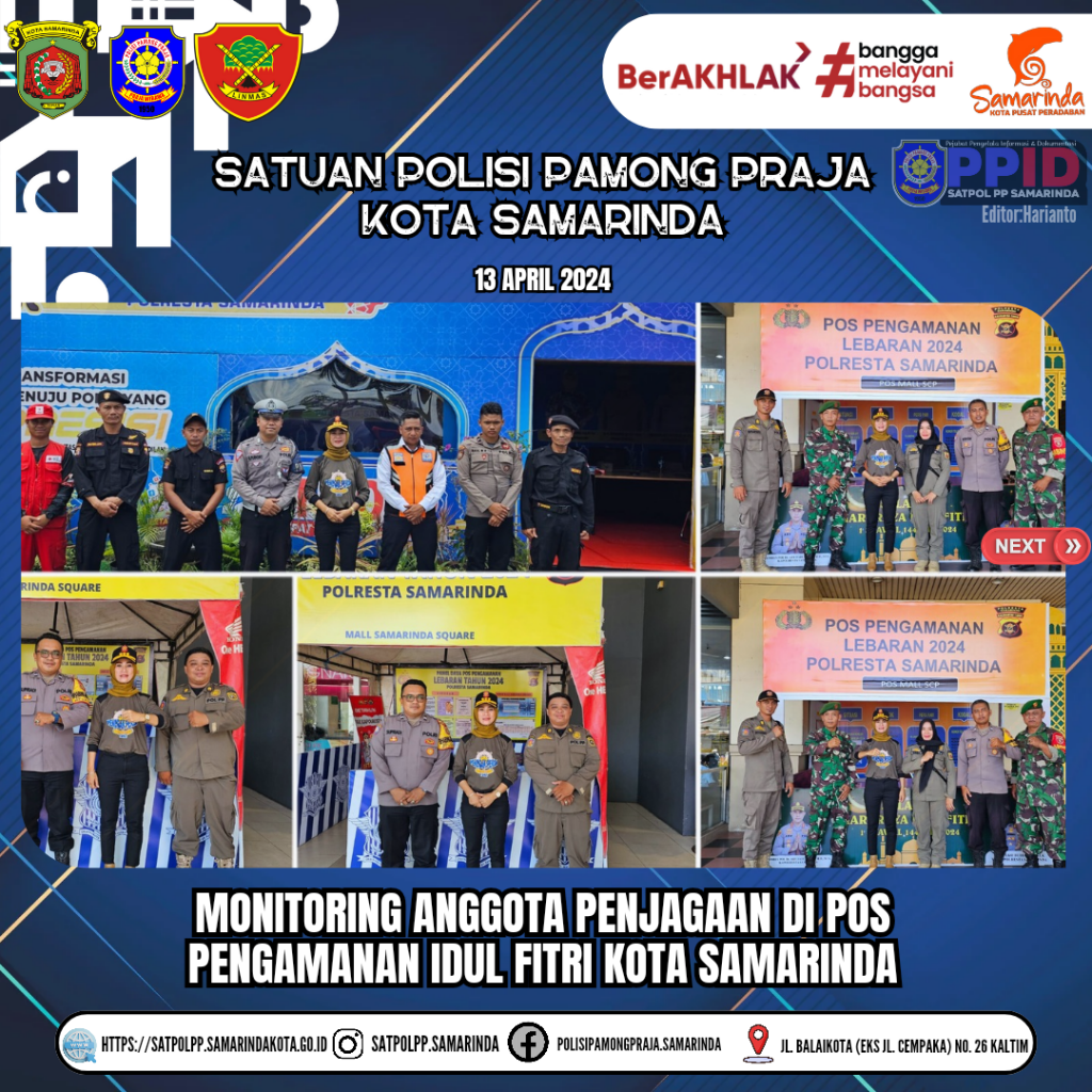 Pemantauan, Monitoring Anggota dalam Tugas di Pos Penjagaan Idul Fitri 1445 H di Kota Samarinda