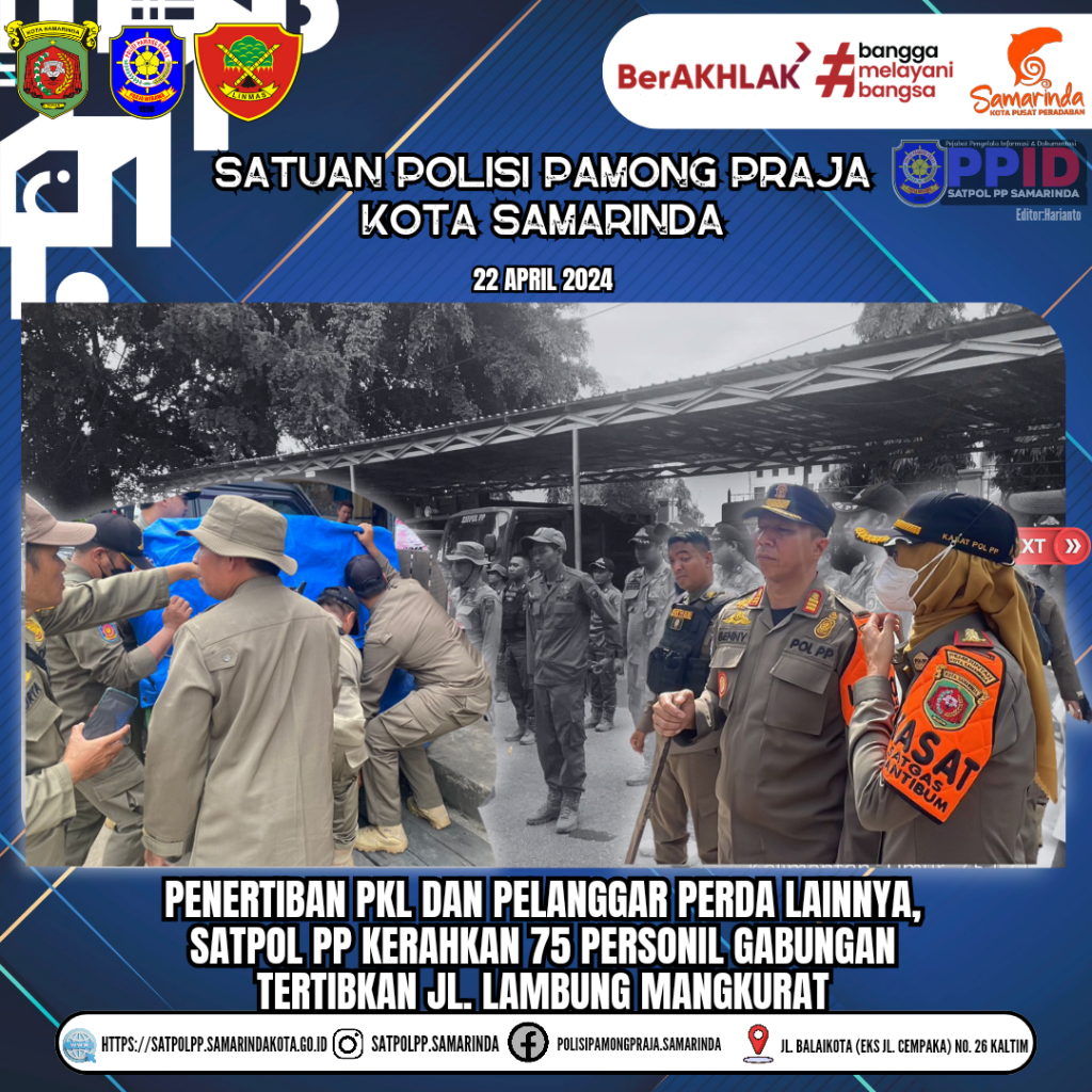 Penertiban PKL dan Pelanggar Perda, Satpol PP kerahkan 75 Personil Gabungan, Tertibkan Jl. Lambung Mangkurat