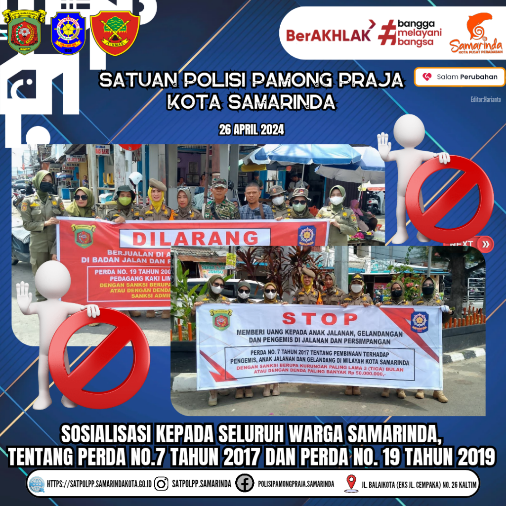 Sosialisasi Kepada Seluruh Warga Samarinda,  Tentang PERDA No.7 Tahun 2017 dan PERDA No. 19 Tahun 2019
