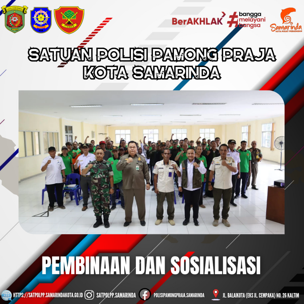 Pembinaan Dan Sosialisasi Satlinmas Se-Kecamatan Samarinda Ulu