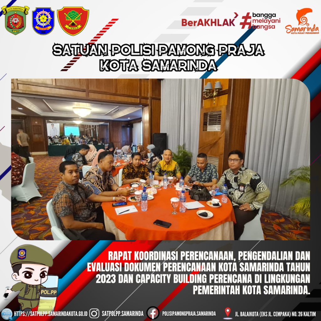 Rapat Koordinasi Perencanaan, Pengendalian dan Evaluasi Dokumen Perencanaan Kota Samarinda Tahun 2023 dan Capacity Building Perencana Di Lingkungan Pemerintah Kota Samarinda.