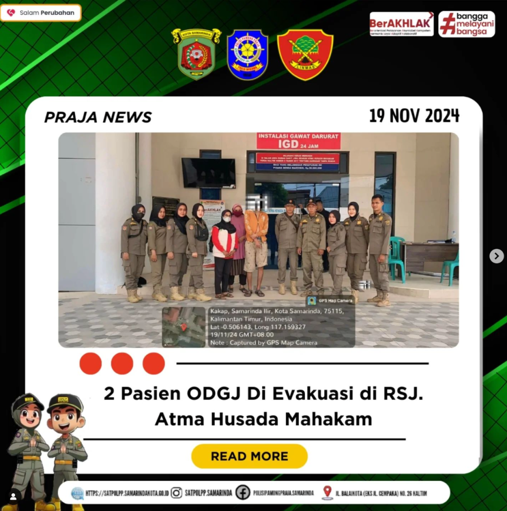 Evakuasi Pasien ODGJ Dan Pengantaran ke RSJ Atma Husada Mahakam