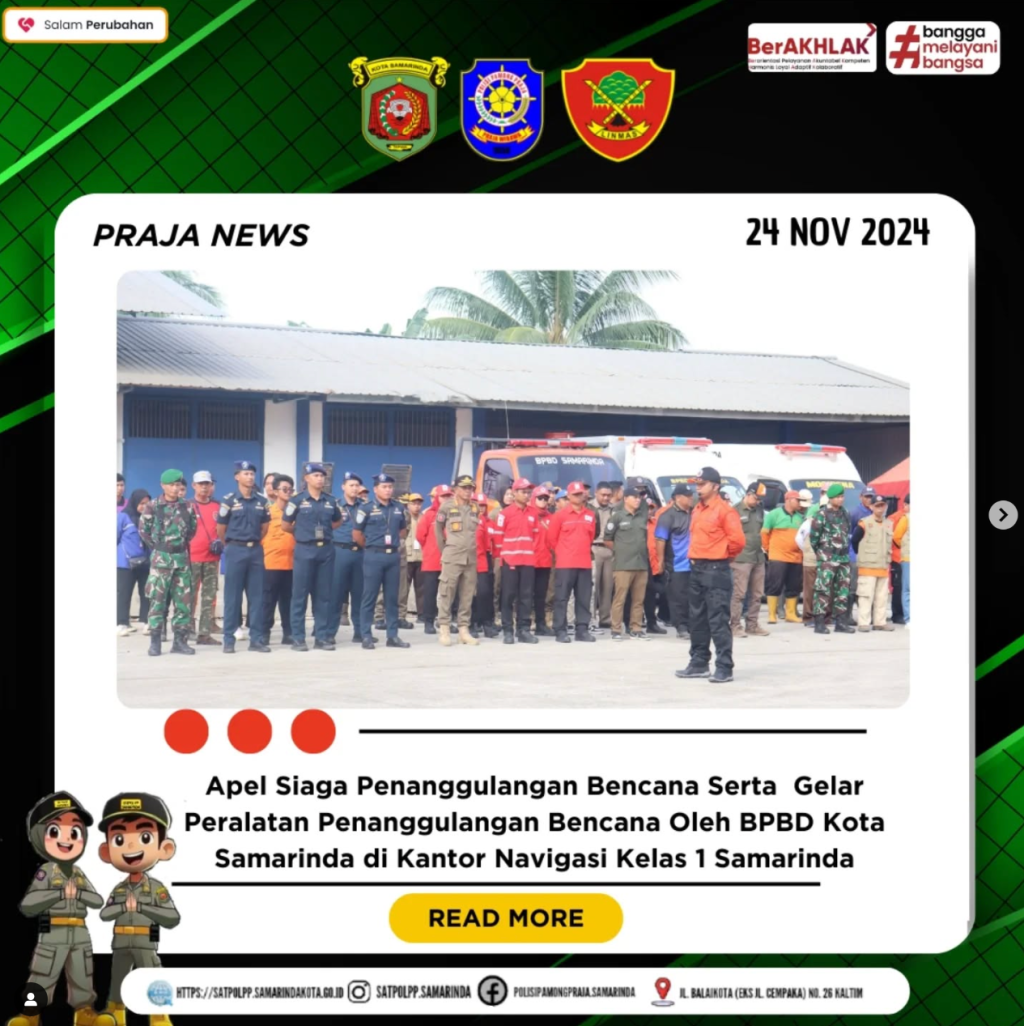 Apel Siaga dan Gelar Peralatan Penanggulangan Bencana Oleh BPBD Kota Samarinda